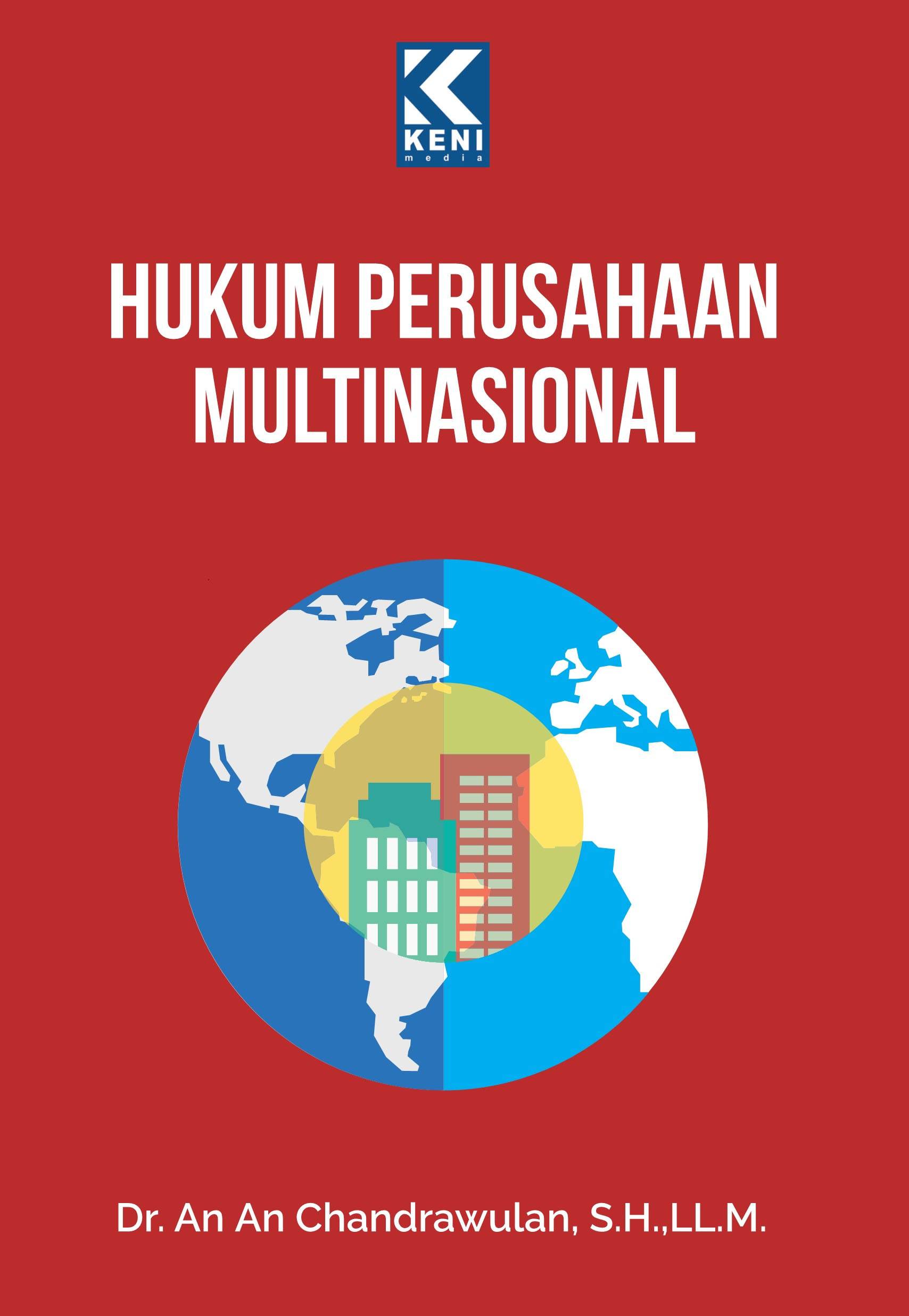 HUKUM PERUSAHAAN MULTINASIONAL – Keni Media